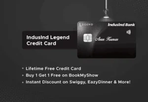 IndusInd Legend Credit Card - Student Credit Cards