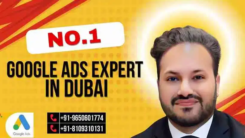 Google Ads Expert for Real Estate in Dubai