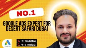 Google Ads for Desert Safari Dubai